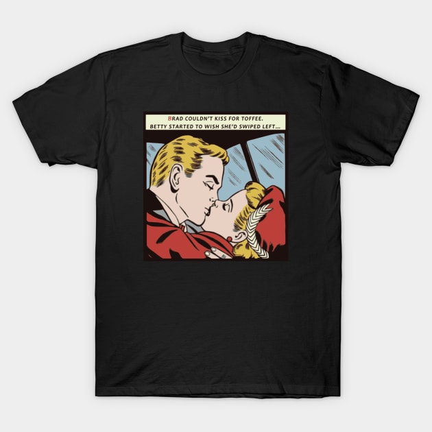 Comic Book Romance - Betty & Brad No 1 T-Shirt by TimeTravellers